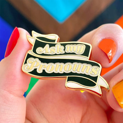 Ask my Pronouns Enamel Pin  -  Erstwilder  -  Quirky Resin and Enamel Accessories