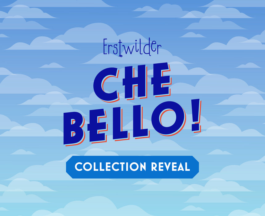 Che Bello! Collection Reveal