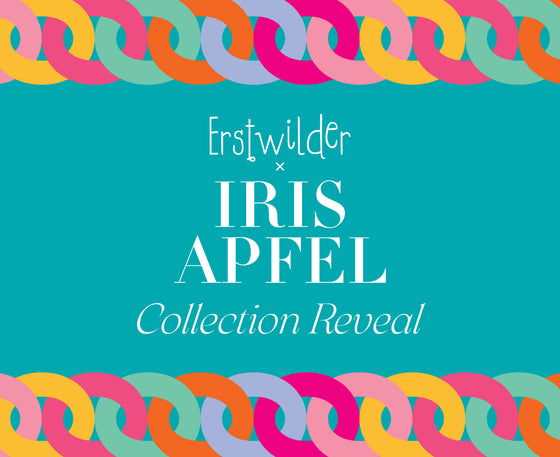 Erstwilder x Iris Apfel Collection Reveal