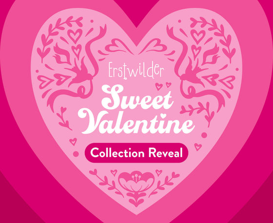 Sweet Valentine Collection Reveal