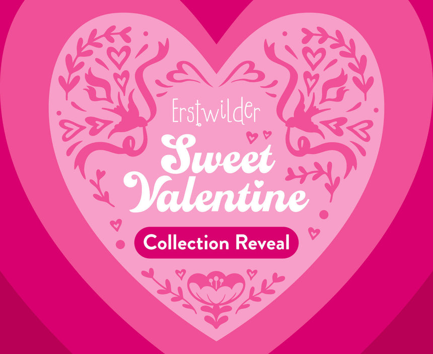 Sweet Valentine Collection Reveal