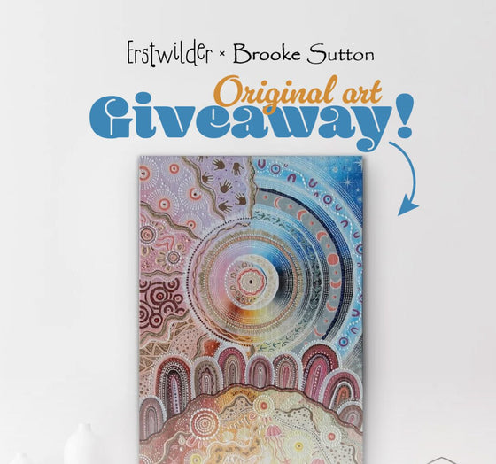 Erstwilder x Brooke Sutton Artwork Giveaway!