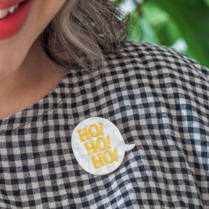 Ho, Ho, Ho! Simplified Mini Brooch  -  Erstwilder Simplified  -  Quirky Resin and Enamel Accessories
