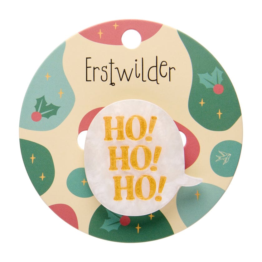 Ho, Ho, Ho! Simplified Mini Brooch  -  Erstwilder Simplified  -  Quirky Resin and Enamel Accessories