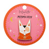 Fangtastic Kitty Enamel Pin  -  Erstwilder  -  Quirky Resin and Enamel Accessories