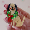 Deck the Doggo Brooch