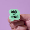 Trick or Treat! Simplified Mini Brooch