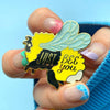 Just Bee You Enamel Pin