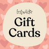Erstwilder Gift Cards
