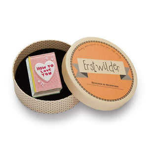Erstwilder How to Love You Brooch BH6833-2000