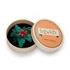 Erstwilder Holly Jolly Brooch BH6937-4010