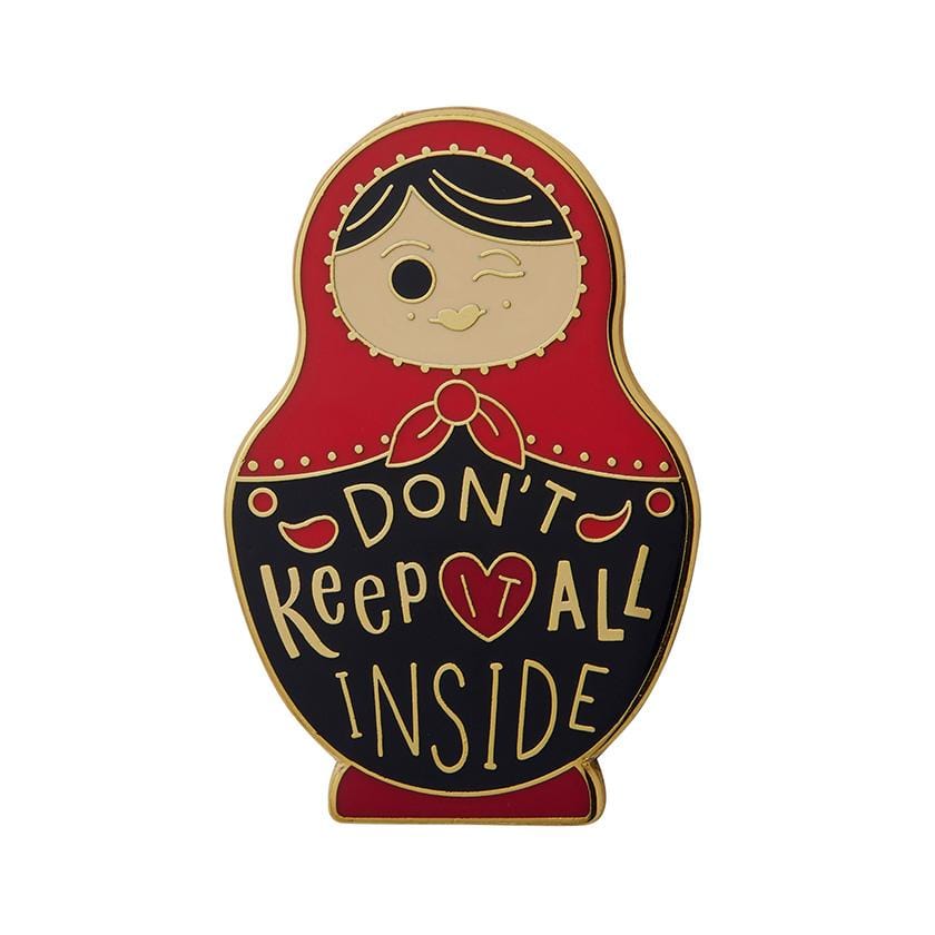 Erstwilder Don't Keep it All Inside Enamel Pin EP0170-6000