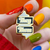 Erstwilder Pride & Joy They/Them Pronoun Enamel Pin AD1EP05