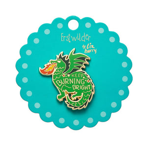 Erstwilder Keep Burning Bright Enamel Pin AH1EP07