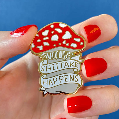 Erstwilder Shiitake Happens Enamel Pin AH1EP11