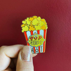 Erstwilder Pop It Like It's Hot Enamel Pin EP0122-0100